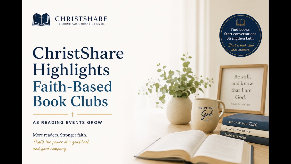 ChristShare Highlights Faith-Based Book Clubs As Reading Events Grow