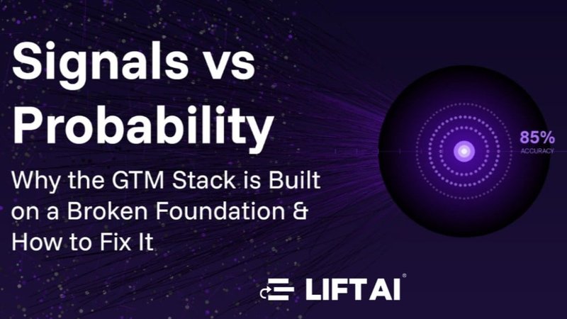 Signals vs. Buyer Probability: Why AI Is Exposing the Limits of Modern GTM