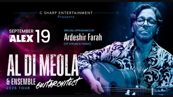Al Di Meola Sept 19 2026 - Alex Theatre Glendale Performance Details