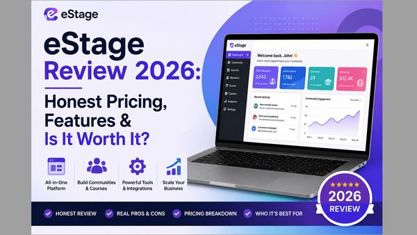 Estage Review 2026: Pricing, Features & Worth Analysis Released