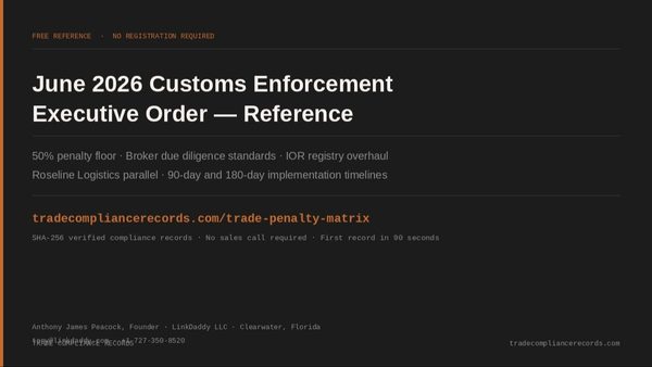 The June 2026 Customs Enforcement Order — What It Means for Brokers and IORs
