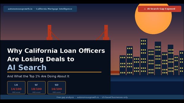 Why Loan Officers? California Mortgage Loan Officer Reveals AI Search Gap
