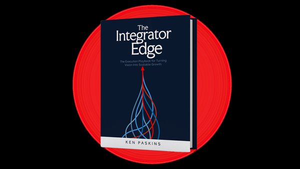 Ken Paskins' New Book "The Integrator Edge" Reaches No. 1 Bestseller Rank